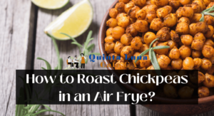How to Roast Chickpeas in an Air Frye