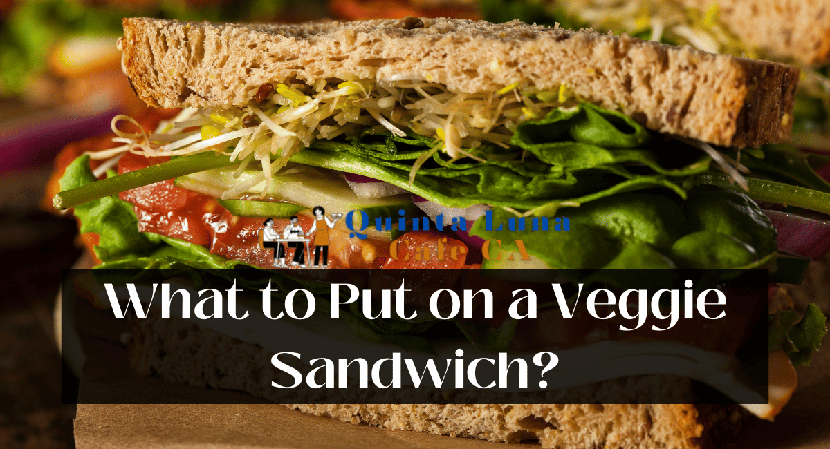 What to Put on a Veggie Sandwich